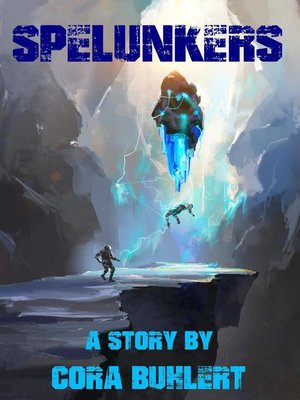 cover image of Spelunkers